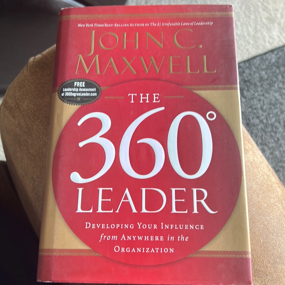 John C Maxwell, The 360 degree leader. Hardback book like new